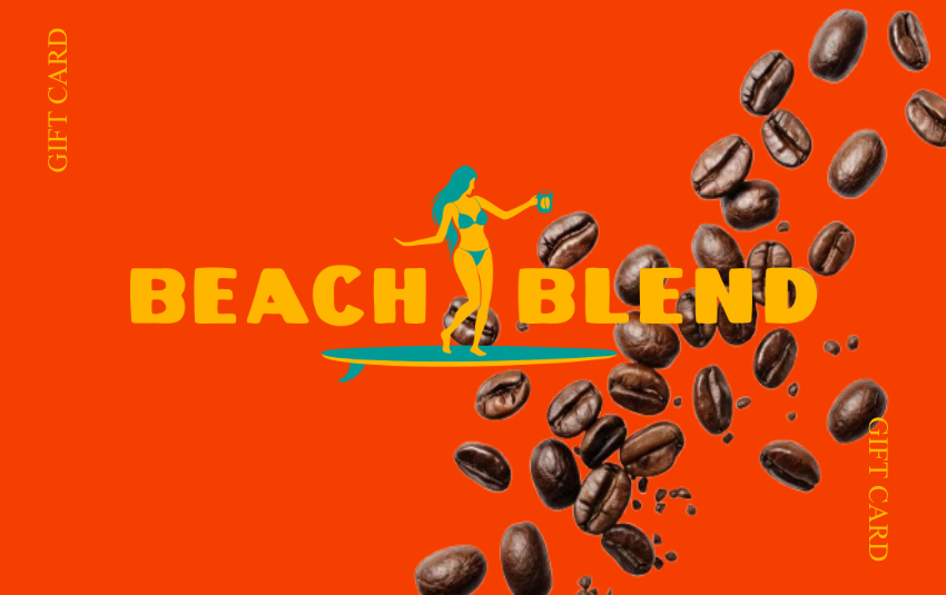 Beach Blend Digital Gift Card